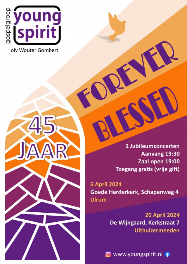 Forever Blessed – 45 jaar swingende Gospel – Gospelgroep Young Spirit